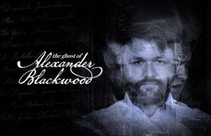 The Ghost of Alexander Blackwood.